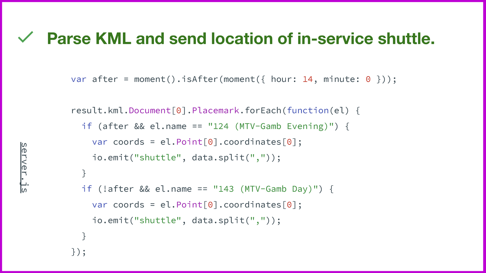 Slide from PurpleTime presentation depicting a segment of source code.